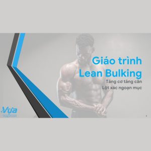 Sách Điện Tử - Giáo trình tăng cơ Lean Bulking (bởi Vựa Gym)