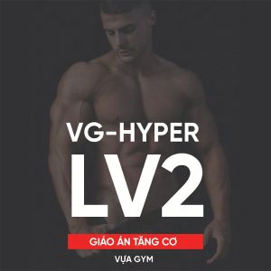 Sách điện tử - Giáo trình tăng cơ VG-HYPER LV2 (bởi Vựa Gym)