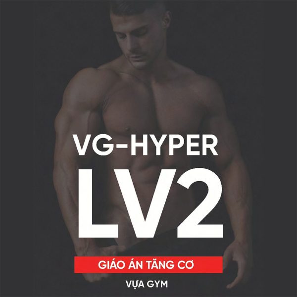 Ảnh sản phẩm Sách điện tử - Giáo trình tăng cơ VG-HYPER LV2 (bởi Vựa Gym)